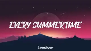 EVERY SUMMERTIME - Niki (Lyrics)