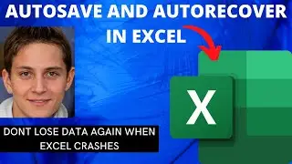 Autosave| AutoRecover options in excel (customize how you want your workbook to be saved)