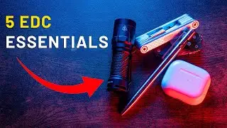 Upgrade Your EDC: 5 Everyday Carry Items