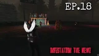 InfestationTheNewZ- EP.18 