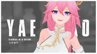 Yae Miko / 与梦盛开 【Genshin Impact MMD/4K/60FPS】