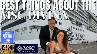 BEST THINGS about the MSC DIVINA Cruise Ship! #msccruises