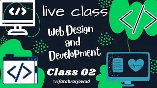 Live Class day 02 by Rifat Abrar Jowad