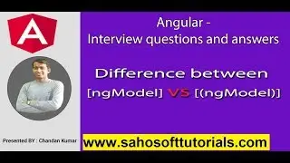Angular Interview : Difference between [ngModel] vs [(ngModel)] in angular