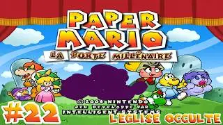 Paper Mario LPM #22 - L'église Occulte