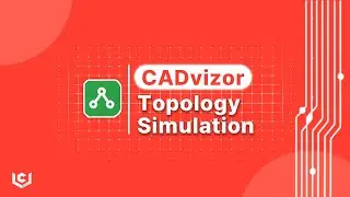 CADvizor Topology Simulation