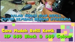Cara Mudah Refill Ketrik Hp 680 Black n Colour
