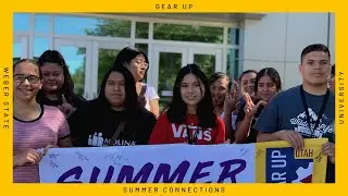 GEAR UP Summer Connections 2019