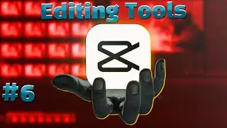 Editing Tools Lecture No.6