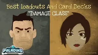 Best Loadouts, Decks & Items - PALADINS (ONLY DAMAGE CLASS)