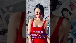 7 ARTIS wanita cantik bertatto