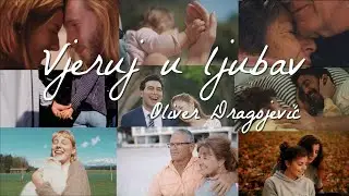 Oliver Dragojević | Oto Pestner - Vjeruj u ljubav (Official lyrics video)