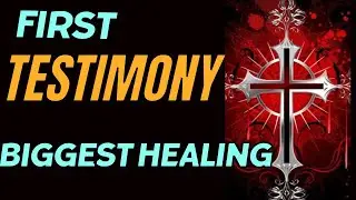 Healing testimony Christian | testimony in jesus name
