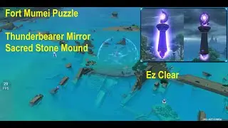 Fort Mumei Thunderbearer Mirror and Sacred Stone Mound Puzzle Genshin Impact