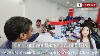 Advance Mobile Repairing Course | 100% Chip Level Practical Training  | Expert Institute. Book Demo