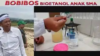 BOBIBOS BIOETHANOL FROM RICE WATER, WORKED BY HIGH SCHOOL STUDENTS || Creative and Innovative fro...