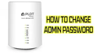 How To Change Admin Password For PLDT Home Prepaid Wifi - Powered by Smart LTE