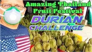 Durian Challenge at Chanthaburi | Fruit Festival | Amazing Thailand