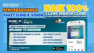PENYEBAB PAKET CLING KVISION NAIK 100%