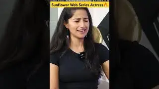 Sunflower Web series Actress success Story 
