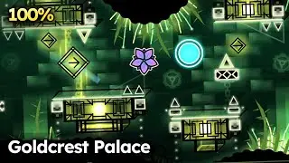 Goldcrest Palace — 100% (Extreme Demon) by GrenadeOfTacos