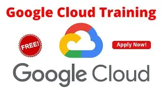 Free Google Cloud Training | Google Cloud's Big Data and Machine | Google Kubernetes Engine 