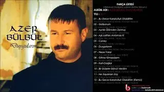 Azer Bülbül - Neye Yarar