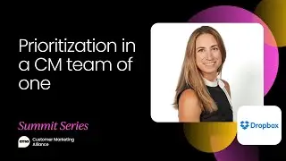 Prioritizing as a customer marketing team of one