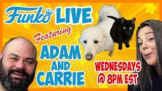 Funko Pop Live: with Adam and Carrie!