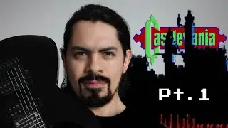 Castlevania for NES, guitar cover Pt. 1