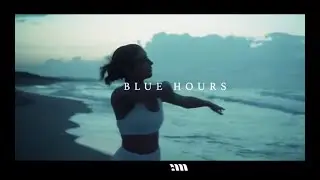 BLUE HOURS | & QwelsART