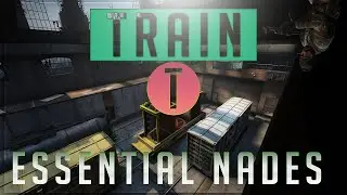 CS:GO Train Essential Nades on T Side for 128 tick | 2020