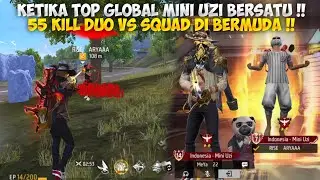 55 KILL DUO VS SQUAD- MOMEN LANGKA BISA LIAT TOP GLOBAL BERSATU  - FREE FIRE INDONESIA