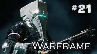 Warframe #21 - СЕРЖАНТ ФОБОСА