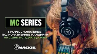 Студийные наушники Mackie MC: полный обзор моделей
