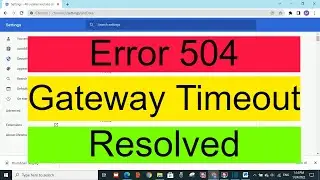 504 Error | How to fix 504 Gateway Timeout Error | 504 That's an Error