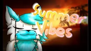 Summer vibes ~ meme