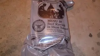 MRE Review - Menu No 18 - Beef Ravioli in Meat Sauce