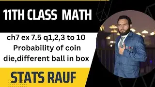 ex7.5 fsc math part1 probability of coin a die is rolled /statsrauf