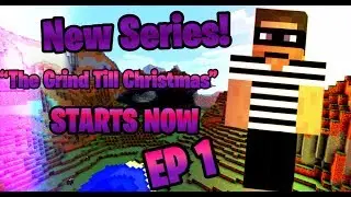 “The Grind Till Christmas Starts Now!” New Series EP 1