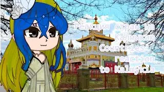 Реакция стран на Калмыкию. Countries' reaction to Kalmykia. || РУС/ENG || countryhumans ||