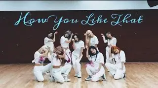 TWICE 'How You Like That' Magic Dance [FMV]