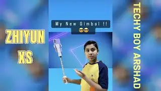 Zhiyun smooth XS  Mobile Gimbal stabilizer - Unboxing and review 