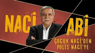 From Child Naci to Police Officer Naci - Brother Naci, Episode 1