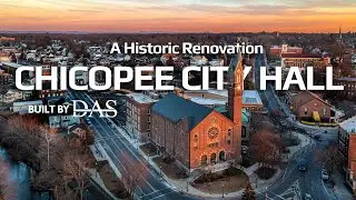 Chicopee City Hall - A Historic Renovation Built By DAS - 4K