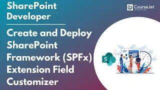 How to Create and Deploy SharePoint Framework (SPFx) Extension Field Customizer | Lec - 31