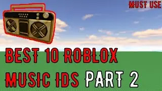 Best Roblox Music Ids (TOP 10)