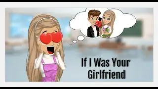 If I Was Your Girlfriend - MSP M/V