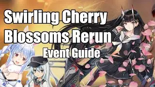 Swirling Cherry Blossoms Rerun | Azur Lane Event Guide