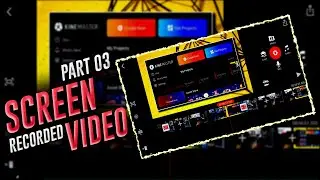 How To Edit Landscape Screen Recorded Video | Screen Recorded Video Ko Edit Kaise Kare | Part 03